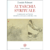 Autarchia Spirituale<br />Un richiamo all’azione per rivoluzionare la propria vita