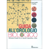 Guida all'Orologio Biologico<br />Prevenire e curare con la Medicina Tradizionale Cinese