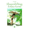 Shape-Shifting: il Muta-Forma<br />