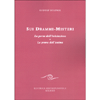 Sui Drammi-Misteri<br />La porta dell'iniziazione e la prova dell'anima