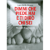 Dimmi che Piede Hai e ti Dirò chi Sei<br />Manuale di podomanzia