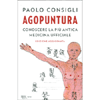 Agopuntura<br />Conoscere la più antica medicina ufficiale