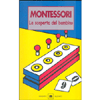 Montessori <br />La scoperta del bambino