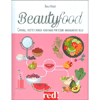 Beautyfood<br />Consigli, ricette e rimedi home-made per essere naturalmente belle