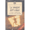 Le Mappe dell'Estasi (R)<br />Un viaggio sciamanico alla scoperta di sè stessi e dell'estasi