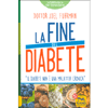 La Fine del Diabete<br />Il diabete non è una malattia cronica