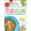 Ayurvegan<br />La cucina Vegan incontra la tradizione Ayurvedica