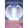 10 Messaggi che gli Angeli Vogliono Farti Sapere<br />