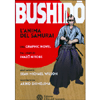 Bushido - L'Anima del Samurai<br />Graphic novel
