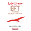 EFT Tecniche di Libertà Emotiva<br />Istruzioni per l'uso