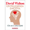 L’Intelligenza Emotiva<br />Che cos’è e come usarla