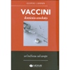 Vaccini Dominio Assoluto<br />Un'inchiesta sul campo