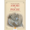 Amore e Psiche<br />Introduzione di Paolo Leonardo Lovati