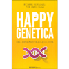Happy Genetica<br />Dall’epigenetica alla Felicità!