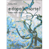 E Dopo la Morte<br />Il libro delle risposte