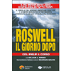 Roswell -  Il Giorno Dopo<br />Il più importante libro di Ufologia di tutti i tempi