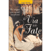La Via delle Fate<br />