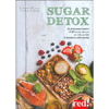 Sugar Detox<br />Un programma semplice ed efficace per spezzare una volta per tutte la dipendenza dallo zucchero