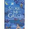 Le Più Belle Storie dei Miti Greci<br />