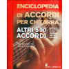 Enciclopedia di Accordi per Chitarra<br />Altri 500 accordi per rock, pop, folk, blues, country, jazz e classica