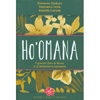 Ho'Omana<br />Il grande libro di Huna, lo sciamanismo hawaiano