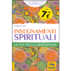 Insegnamenti Spirituali<br />La via della liberazione