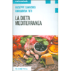 La Dieta Mediterranea<br />