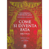 Come si Diventa Fata - Erotica<br />Anfiteatro delle scienze morte