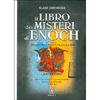 Il Libro dei Misteri di Enoch - Libro Primo<br />I misteri primari dell'iniziazione pratica planetaria - I sette