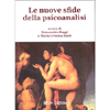 Le Nuove Sfide della Psicoanalisi<br />