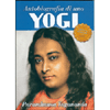 Autobiografia di uno Yogi - Edizione Tascabile<br />Edizione originale del 1946