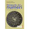 Dizionario dei numeri<br>storia simbologia allegoria