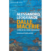Dalle Macerie<br />Cronache sul fronte meridionale