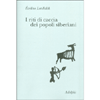I Riti di Caccia dei Popoli Siberiani<br />