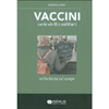 Vaccini - Cavie Civili e Militari<br />