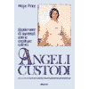 Angeli Custodi<br />
