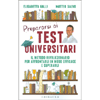 Prepararsi ai Test Universitari<br />Il metodo rivoluzionario per affrontarli in modo efficace e superarli