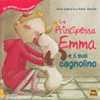 La Principessa Emma e il suo Cagnolino<br />Gli animali ci insegnano