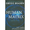 Human Matrix<br />Studi scientifici sull'evoluzione quantica