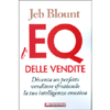 L'EQ delle Vendite<br />Diventa un perfetto venditore sfruttando la tua intelligenza emotiva