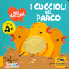 I Cuccioli del Parco Mini Coccole<br />Un libro tutto da accarezzare