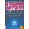 Il Potere della Programmazione Quantica<br />Attivala in 3 mosse