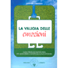 La Valigia delle Emozioni<br />Guida pratica di naturopatia per alleggerire il nostro bagaglio interiore