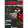 Hagakure - Il Codice del Samurai<br />Manga