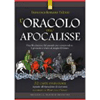 L'Oracolo dell'Apocalisse - Con 32 Carte Allegate<br />Una Rivelazione dal passato per comprendere il presente e vivere al meglio il futuro