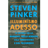 Illuminismo Adesso<br />In difesa della ragione, della scienza, dell'umanesimo e del progresso