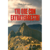 170 Ore con Extraterrestri<br />Incontri con viaggiatori intergalattici sulle Ande peruviane
