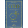 Oro - Il Libro Perduto dell'Alchimia<br />