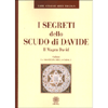 I Segreti dello Scudo di Davide<br />Il Magen David