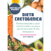 Dieta Chetogenica<br />Guida essenziale a colori con 75 ricette e 14 menu per un sano stile di vita chetogenico